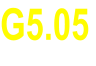 G5.05