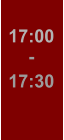 17:00 - 17:30
